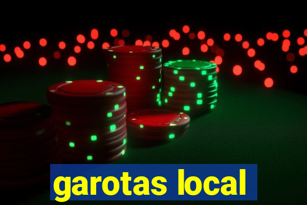 garotas local